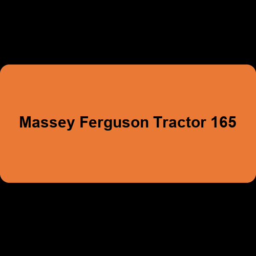 Massey Ferguson Tractor 165